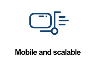 Mobile and scalable